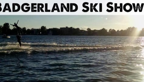 Labor Day Performance Memorial Day Performance Badgerland Ski Show Badgerland Ski Shows Fowler Lake Oconomowoc Waukesha Frame Park Lake Country Family Fun River