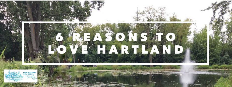 6 Reasons to Love Hartland