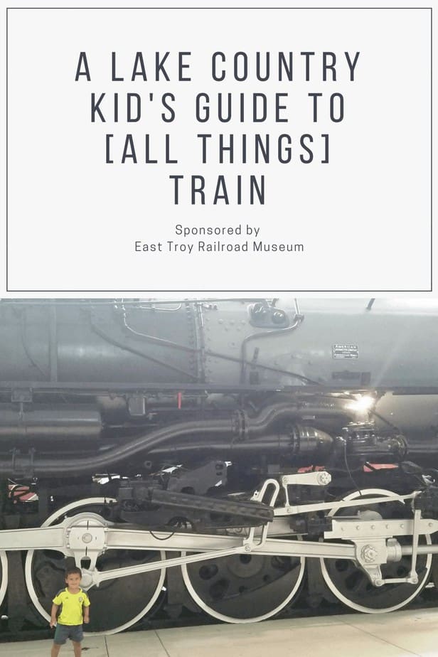 A Lake Country Kid's Guide to [all things] train 