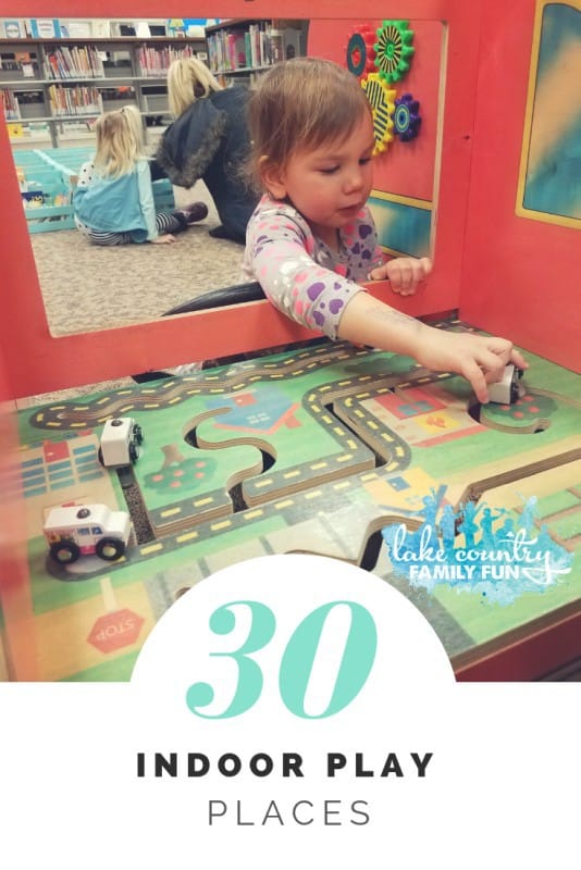 30 Indoor Play Places Lake Country Family Fun