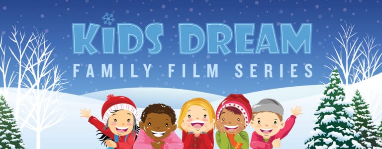 Kids Dreams Film Series