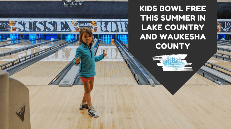 Kids Bowl Free in Greater Waukesha County Lake Country Family Fun Summer