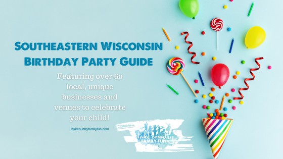 Birthday Party Venue Guide Waukesha County 2024