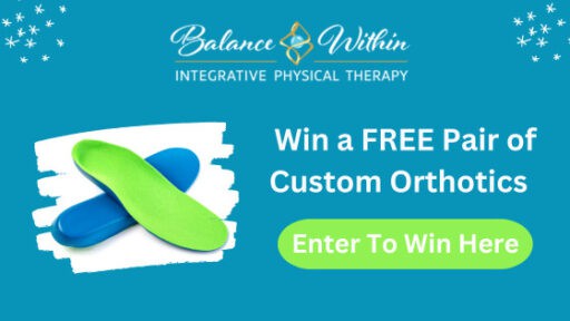 Balance Within Winter Giveaway 2025 Custom fitted orthotics