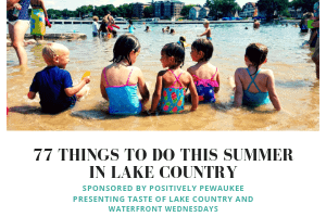 77 Things to do this summer in Lake Country