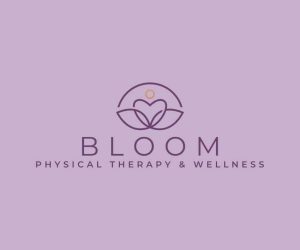 Bloom Physical Therapy and Wellness